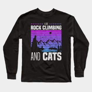 I Love Rock Climbing And Cats, Cat Owners And Rock Climbing Lovers Long Sleeve T-Shirt